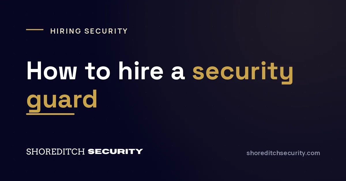 Shoreditch Security cover graphic titled 'How to hire a security guard'